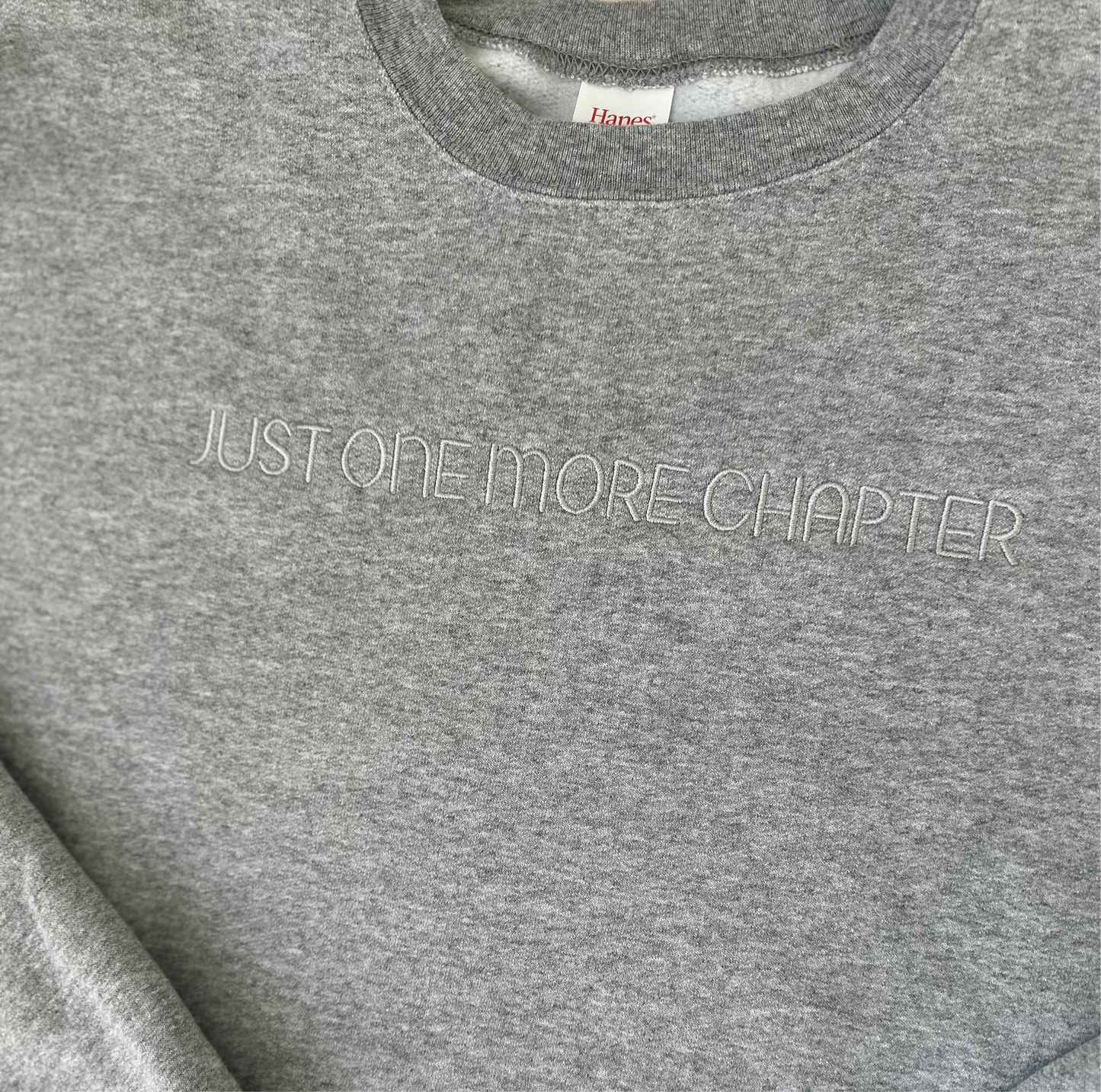 Just One More Chapter - Crewneck