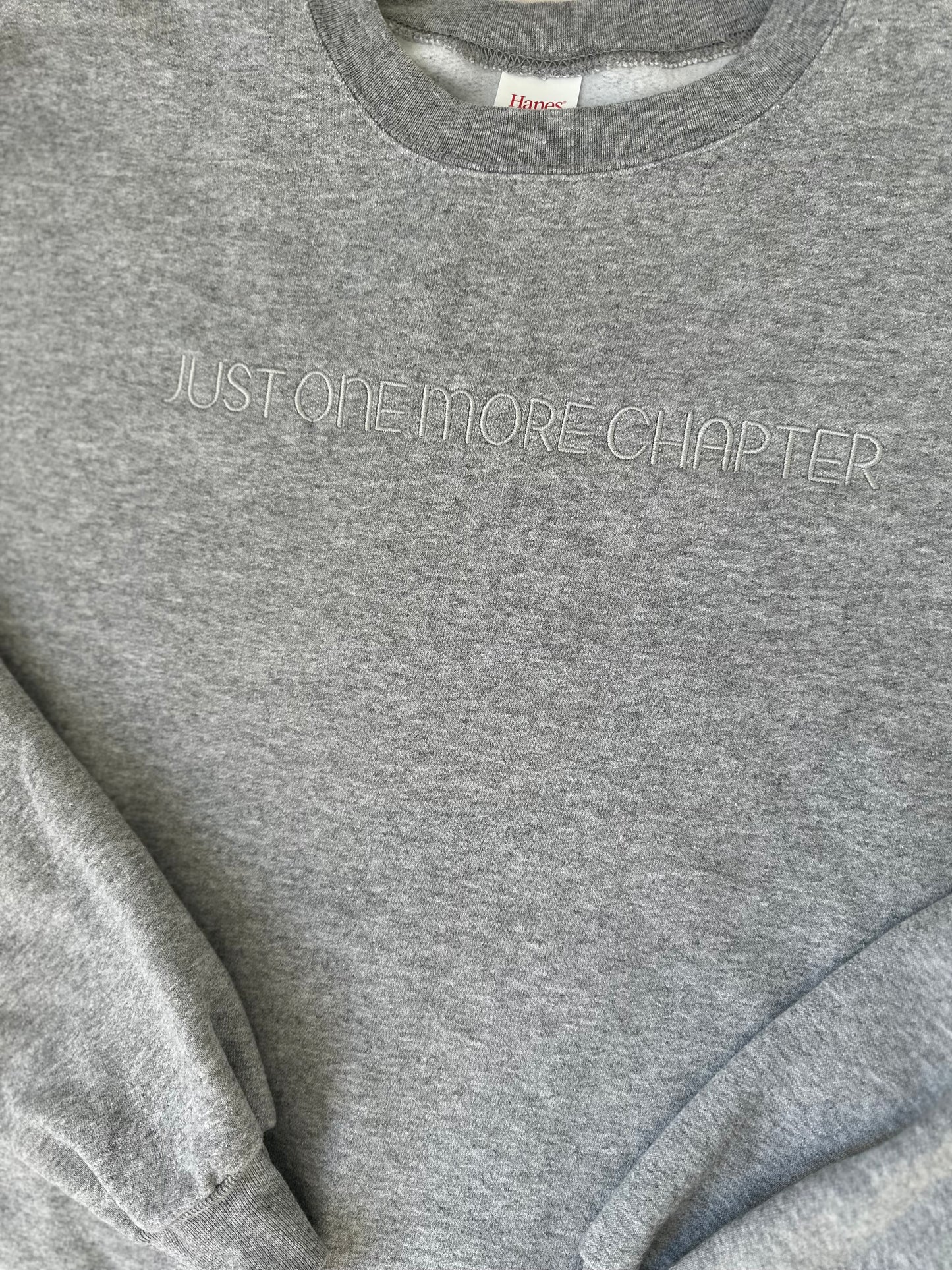 Just One More Chapter - Crewneck